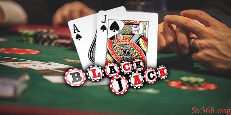 Blackjack Là Gì? Bật Mí Cách Chơi Blackjack Online Tại Sv368 1 Blackjack là gì?