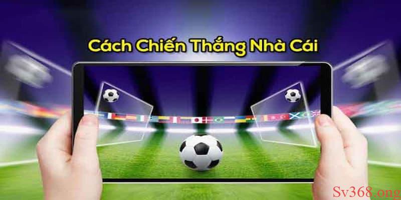 cách chiến thắng nhà cái cách chiến thắng nhà cái